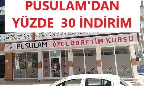PUSULAM ÖZEL ÖĞRETİMDEN ÜYELERİMİZE ÖZEL YÜZDE 30 İNDİRİM 